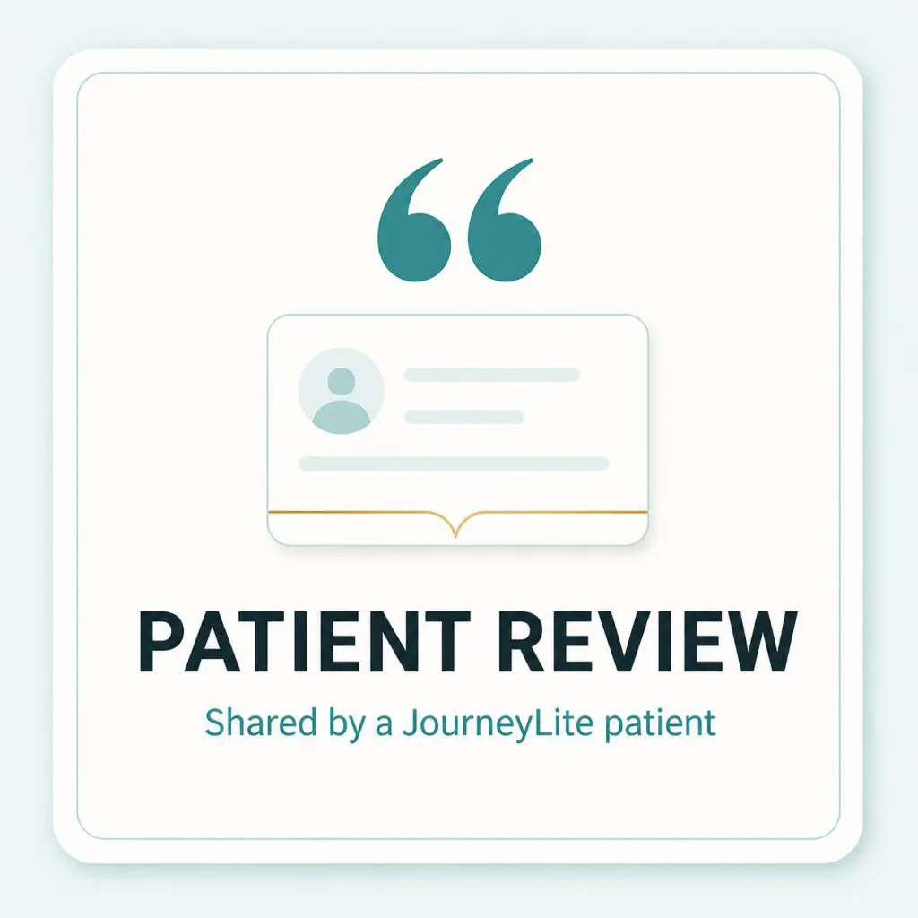 Patient review shared by a JourneyLite patient