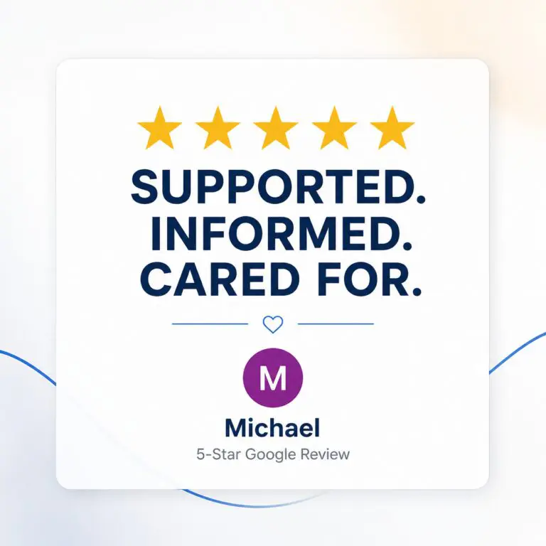 Five-star Google review from Michael: Supported, informed, cared for.