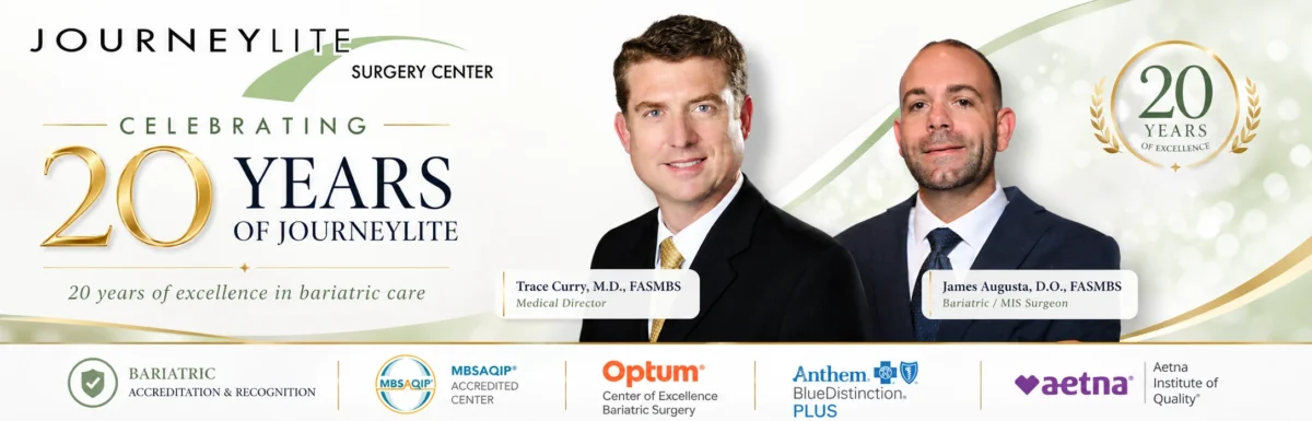 JourneyLite Surgery Center 20-year anniversary banner featuring Dr. Trace Curry, Dr. James Augusta, and bariatric accreditation logos.